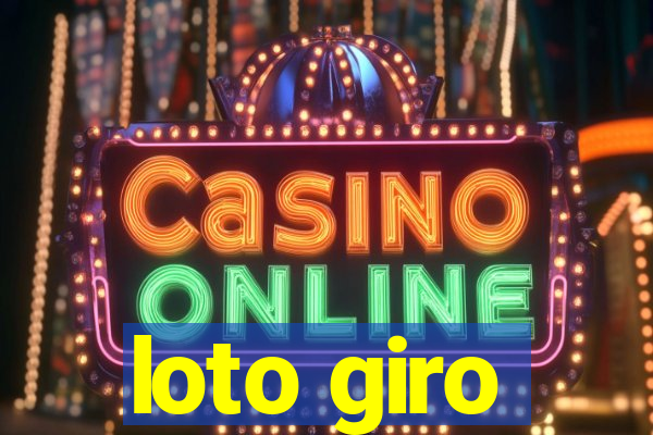 loto giro